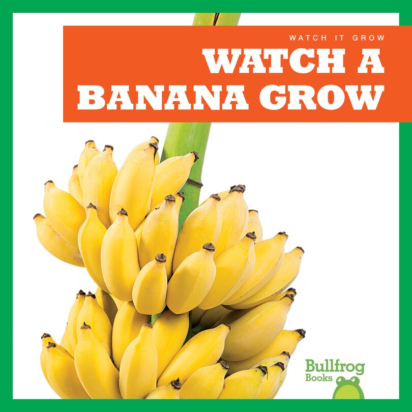 Front cover_Watch a Banana Grow