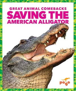 Front cover_Saving the American Alligator