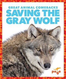 Front cover_Saving the Gray Wolf