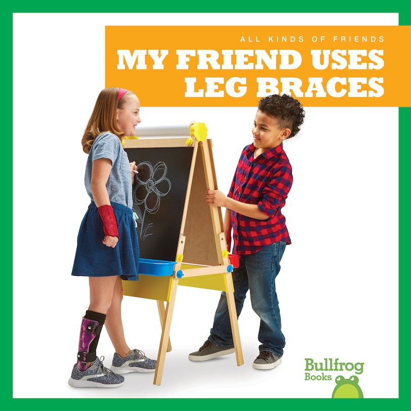 Couverture_My Friend Uses Leg Braces