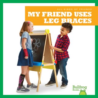 Couverture_My Friend Uses Leg Braces