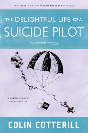 The Delightful Life Of A Suicide Pilot