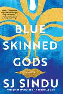 Blue-skinned Gods by Sj Sindu
