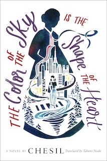 Front cover_The Color Of The Sky Is The Shape Of The Heart