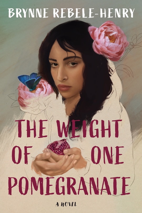 Front cover_The Weight of One Pomegranate