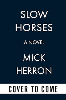 Front cover_Slow Horses (Apple Series Tie-in Edition)