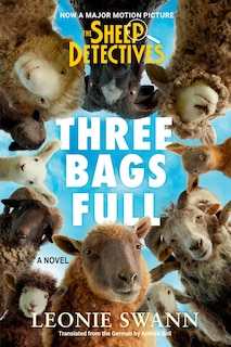Couverture_Three Bags Full (The Sheep Detectives Movie Tie-in Edition)