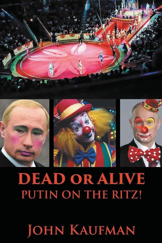 Couverture_Dead or Alive Putin on the Ritz!