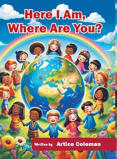 Front cover_Here I Am, Where Are You?