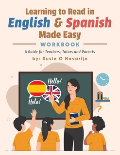 Front cover_Learning to Read in English and Spanish Made Easy