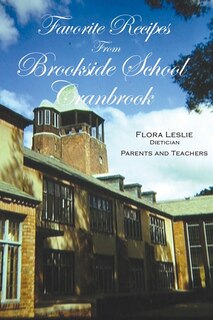Front cover_Favorite Recipes from Brookside School, Cranbrook