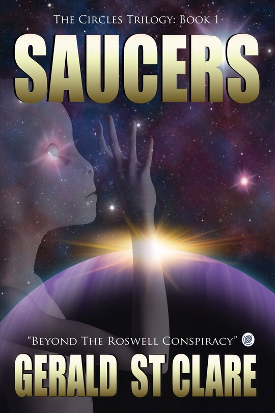 Saucers: The Circles Trilogy