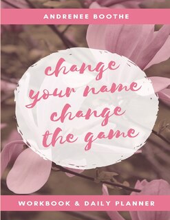 Front cover_Change Your Name, Change The Game