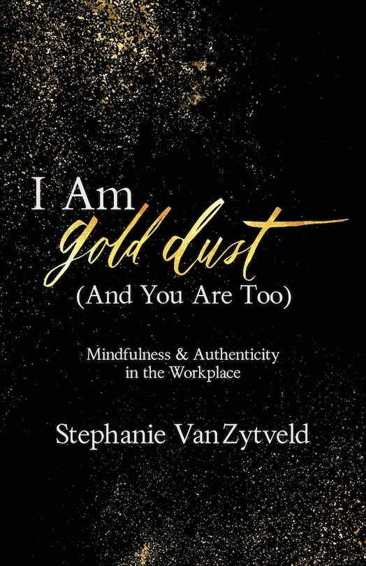 Couverture_I Am Gold Dust (And You Are Too)
