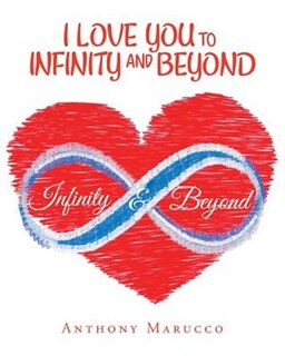 Front cover_I Love You to Infinity and Beyond