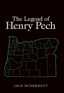 Front cover_The Legend of Henry Pech