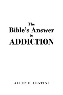 Front cover_The Bible's Answer to Addiction