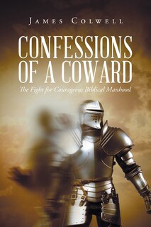 Front cover_Confessions of A Coward