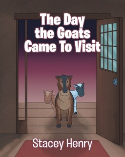 Front cover_The Day the Goats Came to Visit