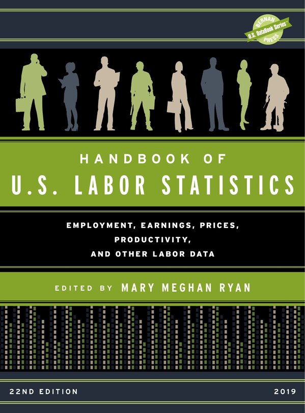 Front cover_Handbook Of U.s. Labor Statistics 2019