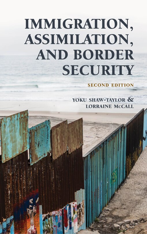 Front cover_Immigration, Assimilation, And Border Security