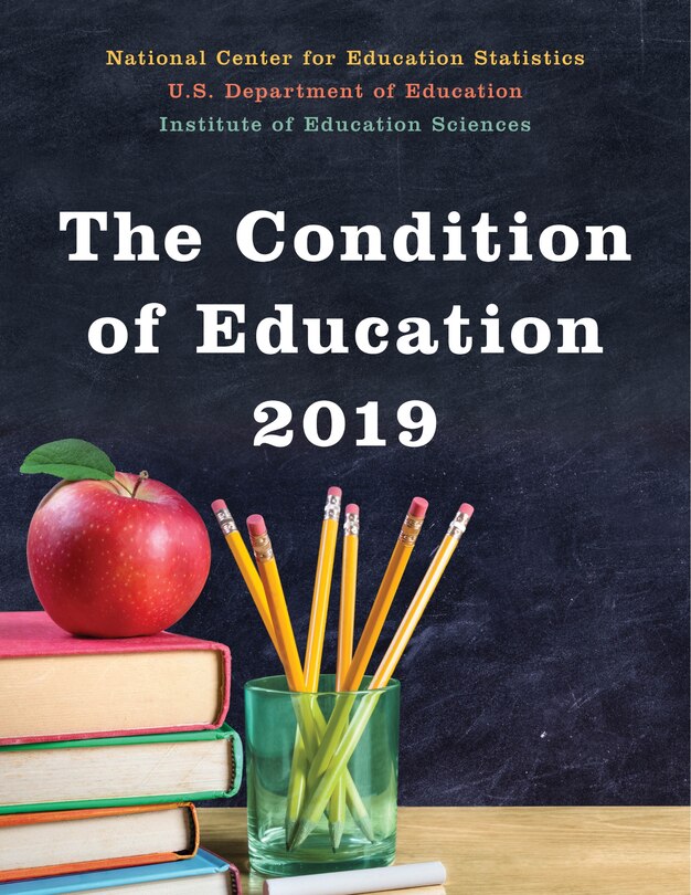 Front cover_The Condition Of Education, 2019