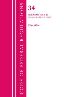 Couverture_Code of Federal Regulations, Title 34 Education 680-End & 35