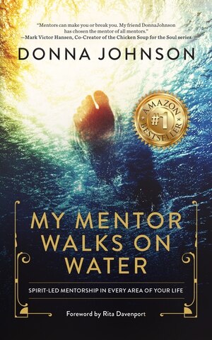 Front cover_My Mentor Walks on Water