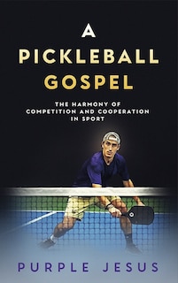 Couverture_A Pickleball Gospel