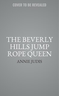 Front cover_Beverly Hills Jump Rope Queen