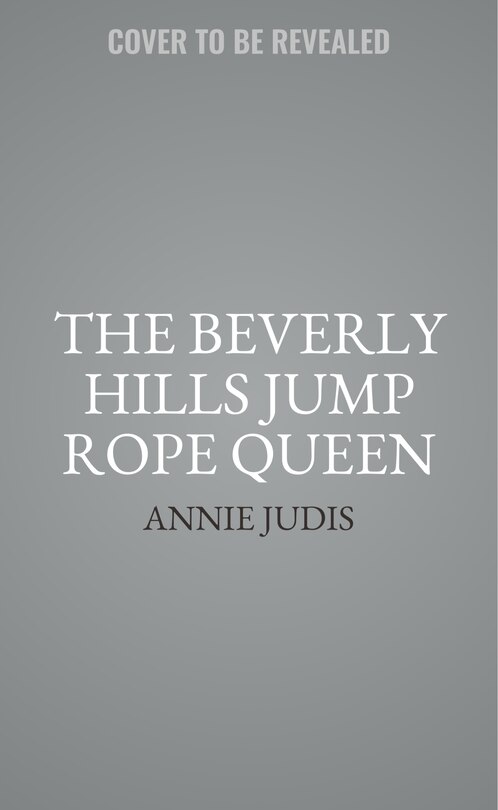 Front cover_Beverly Hills Jump Rope Queen