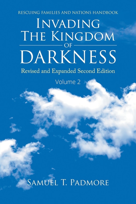 Front cover_Invading The Kingdom of Darkness