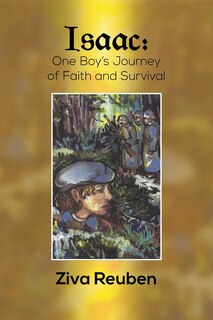 Isaac: One Boy Faith and Survival