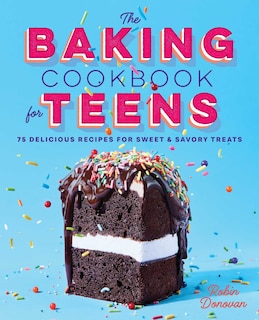Front cover_The Baking Cookbook For Teens