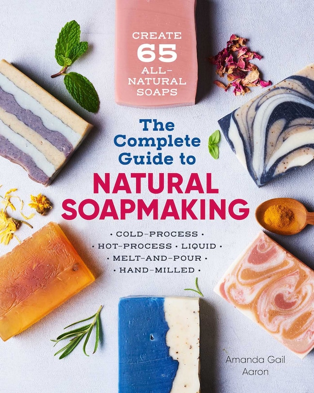Front cover_The Complete Guide To Natural Soap Making