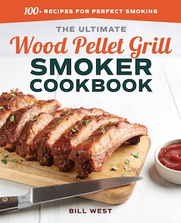 Couverture_The Ultimate Wood Pellet Grill Smoker Cookbook