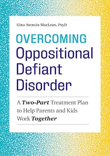 Front cover_Overcoming Oppositional Defiant Disorder
