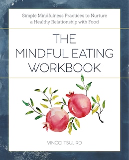 Front cover_The Mindful Eating Workbook