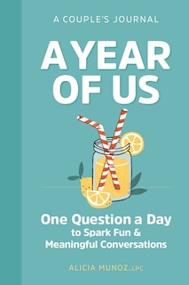 Front cover_A Year Of Us: A Couple's Journal