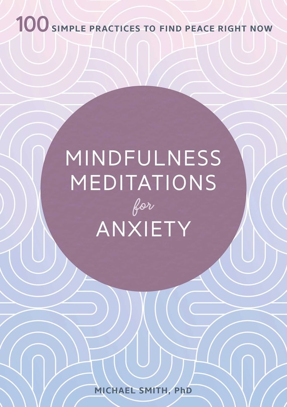 Front cover_Mindfulness Meditations For Anxiety