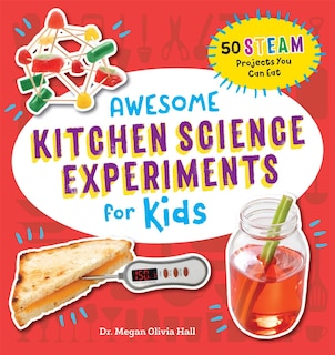 Front cover_Awesome Kitchen Science Experiments For Kids