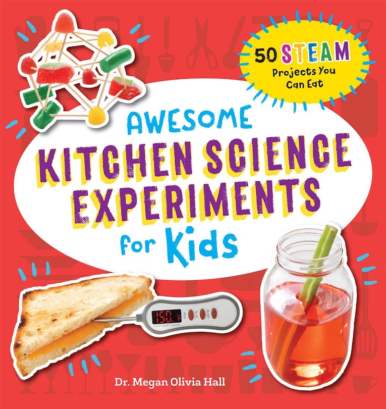 Front cover_Awesome Kitchen Science Experiments For Kids