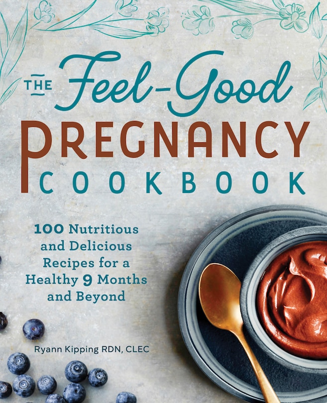 Front cover_The Feel-good Pregnancy Cookbook