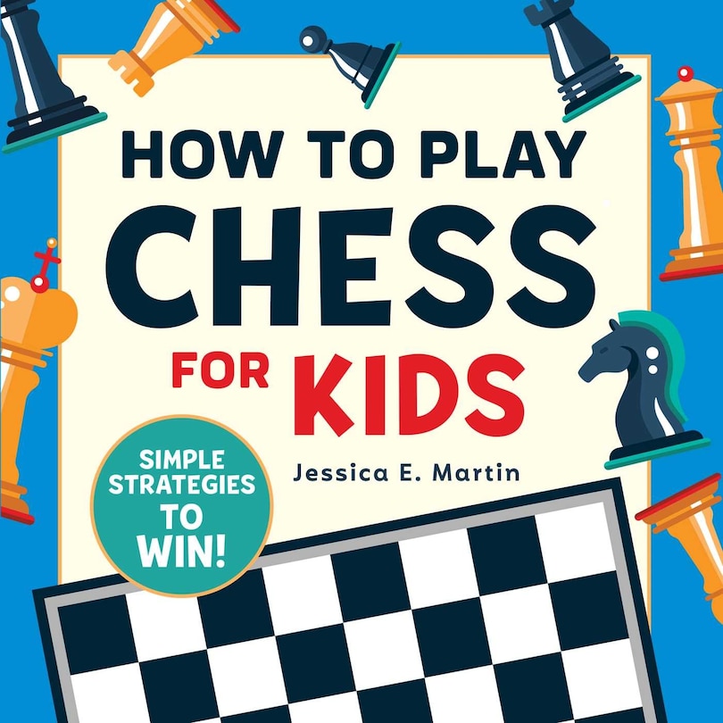 Couverture_How To Play Chess For Kids