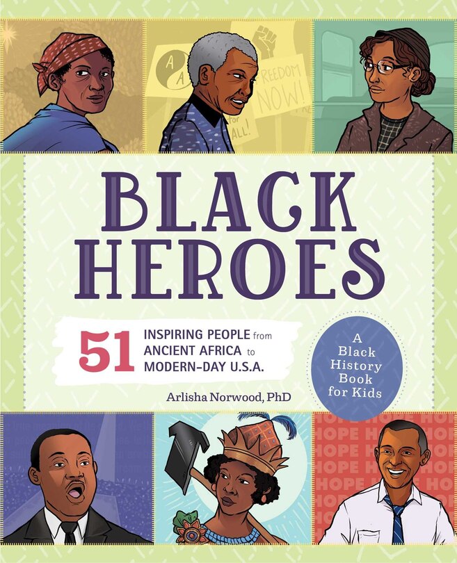 Couverture_Black Heroes: A Black History Book For Kids