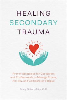 Front cover_Healing Secondary Trauma