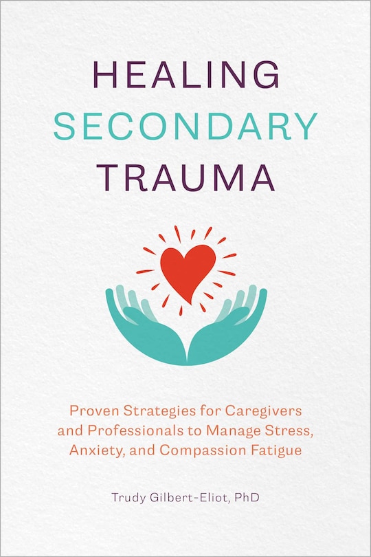 Front cover_Healing Secondary Trauma