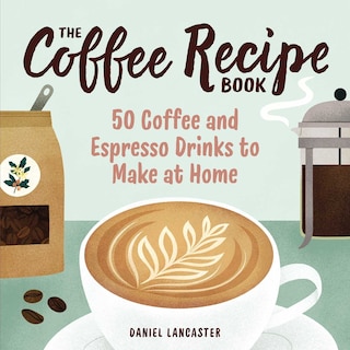 Front cover_The Coffee Recipe Book