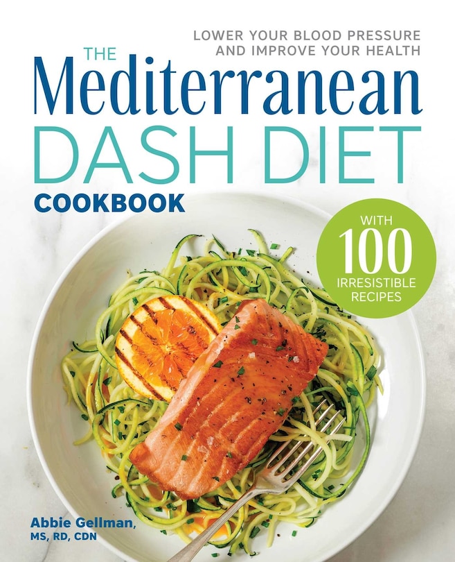 Front cover_The Mediterranean Dash Diet Cookbook
