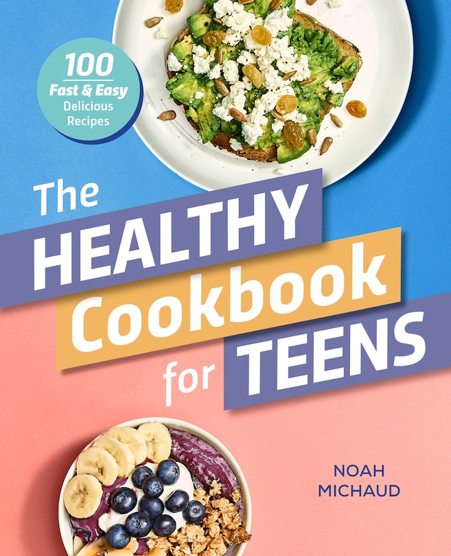 Front cover_The Healthy Cookbook for Teens